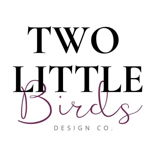 Two Little Birds Design Co.